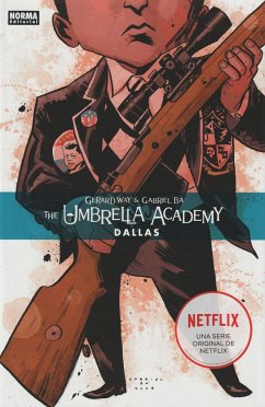 The Umbrella Academy 2 : Dallas - Bá, Gabriel; Colomino Ruiz, Sergio; Stewart, Dave; Way, Gerard