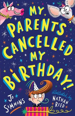 My Parents Cancelled My Birthday - Simmons, Jo
