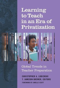 Learning to Teach in an Era of Privatization