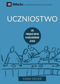 Uczniostwo (Discipling) (Polish) - Dever, Mark
