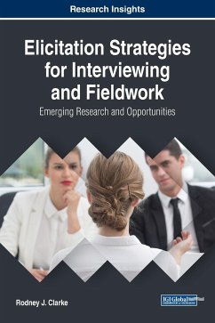 Elicitation Strategies for Interviewing and Fieldwork - Clarke, Rodney J.