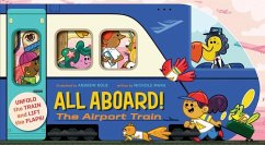 All Aboard! the Airport Train (an Abrams Extend-A-Book) - Mara, Nichole