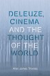 Deleuze, Cinema and the Thought of the... - Bild 1