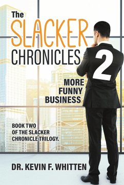 The Slacker Chronicles 2 - Whitten, Kevin F.