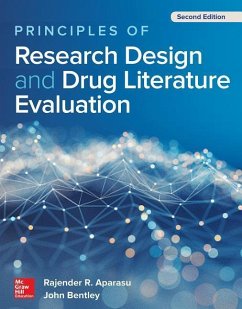Principles of Research Design and Drug Literature Evaluation, Second Edition - Aparasu, Rajender R; Bentley, John P