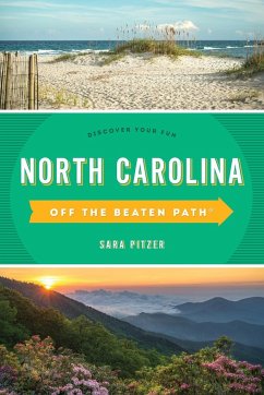 North Carolina Off the Beaten Path® - Pitzer, Sara