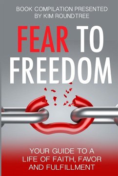 Fear to Freedom - King-Thomas, Felicia