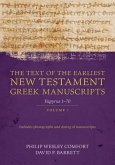 The Text of the Earliest New Testament Greek Manuscripts, Volume 1