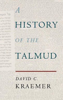 A History of the Talmud - Kraemer, David C.