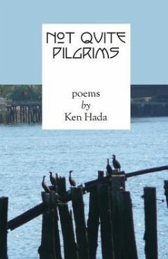 Not Quite Pilgrims - Hada, Ken