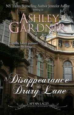 A Disappearance in Drury Lane - Gardner, Ashley; Ashley, Jennifer