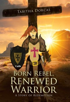 Born Rebel, Renewed Warrior - Dorcas, Tabitha