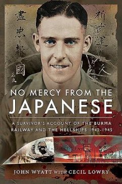 No Mercy from the Japanese - Wyatt, John; Lowry, Cecil