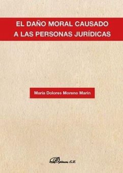 Cover El daño moral causado a las personas jurídicas