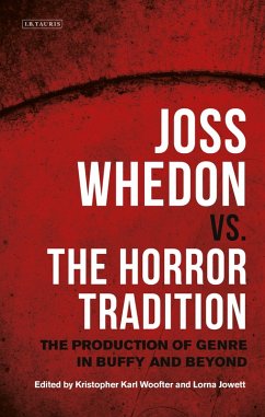 Cover Joss Whedon vs. the Horror Tradition