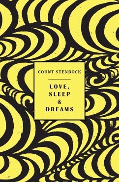 Love, Sleep & Dreams - Stenbock, Count; Stenbock, Eric; Stenbock, Stanislaus