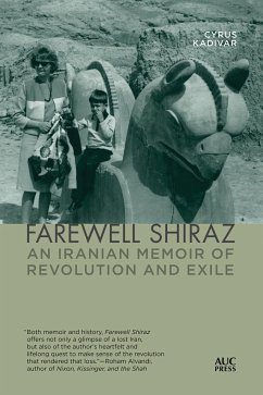 Farewell Shiraz - Kadivar, Cyrus