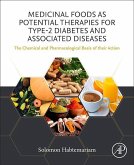 Medicinal Foods as Potential Therapies for Type-2 Diabetes and Associated Diseases