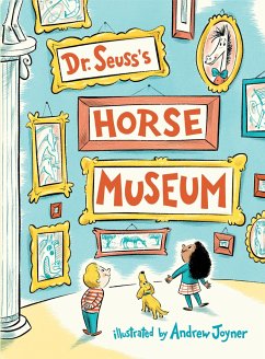 Dr. Seuss's Horse Museum - Seuss, Dr.