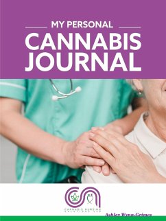 My Personal Cannabis Journal - Wynn-Grimes, Ashley