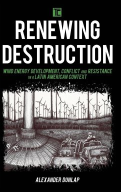 Renewing Destruction - Dunlap, Alexander A.