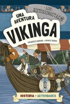 Una aventura vikinga - Durkin, Frances; Cooke, Grace