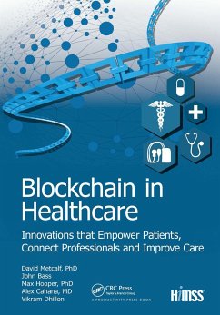 Blockchain in Healthcare - Dhillon, Vikram; Bass, John; Hooper, Max