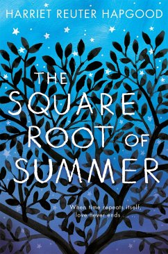 The Square Root of Summer - Reuter Hapgood, Harriet