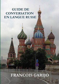 GUIDE DE CONVERSATION EN LANGUE RUSSE - Garijo, Francois