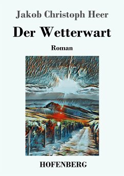 Der Wetterwart - Heer, Jakob Christoph