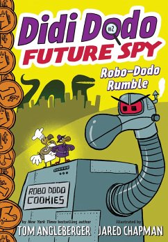 Didi Dodo, Future Spy: Robo-Dodo Rumble - Angleberger, Tom