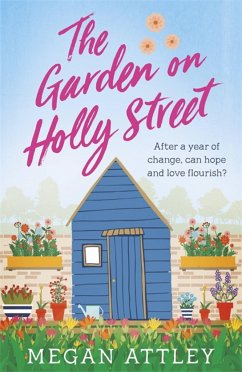 The Garden on Holly Street - Attley, Megan