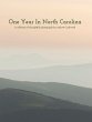 One Year In North Carolina - Bild 1