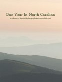 One Year In North Carolina