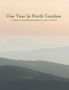 One Year In North Carolina - Lockwood, Andrew