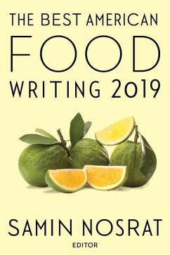 The Best American Food Writing 2019 - Killingsworth, Silvia