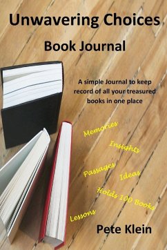 Unwavering Choices Book Journal - Klein, Pete