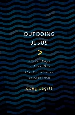 Outdoing Jesus - Pagitt, Doug