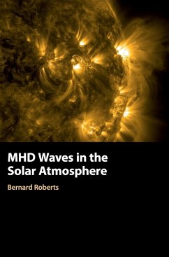 MHD Waves in the Solar Atmosphere - Roberts, Bernard