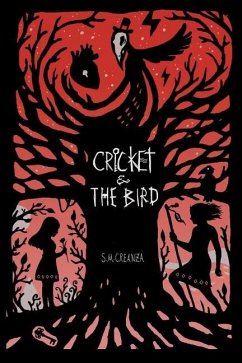 Cricket and the Bird - Creanza, S. M.