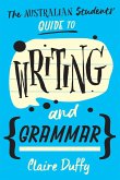 The Australian Students' Guide to Writing and Grammar