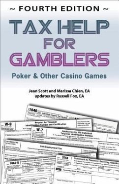 Tax Help for Gamblers: Poker & Other Casino Games - Scott, Jean; Chien, Marissa; Fox, Russell