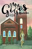 My Gigi's House: Finding Hope