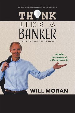Think Like a Banker - Moran, Will