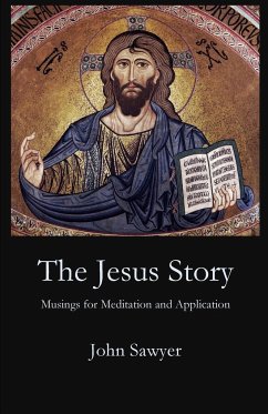 The Jesus Story - Sawyer, John
