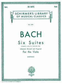 6 Suites: Schirmer Library of Classics Volume 1278 Viola Solo