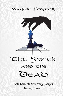 The Swick and the Dead - Foster, Maggie