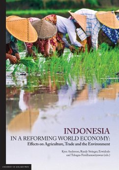 Indonesia in a Reforming World Economy - Anderson, Kym; Stringer, Randy; Erwidodo