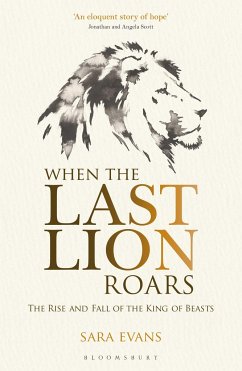 When the Last Lion Roars - Evans, Sara