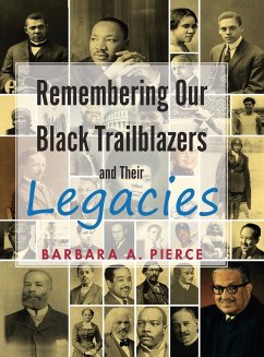 Remembering Our Black Trailblazers and their legacies - Pierce, Barbara A